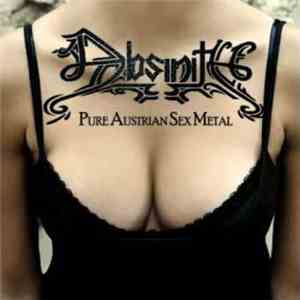 Absinity - Pure Austrian Sex Metal flac album
