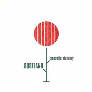 Acoustic Alchemy - Roseland flac album