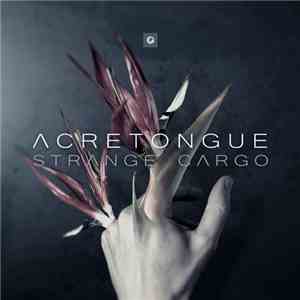 Acretongue - Strange Cargo flac album