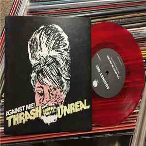 Against Me! - Thrash Unreal flac album