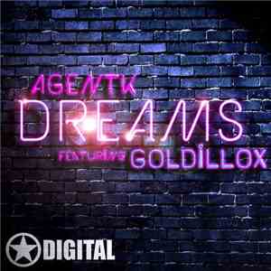 Agent K Featuring Goldillox - Dreams flac album
