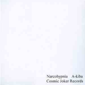 A-kiba - Narcohypnia flac album