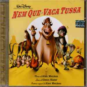 Alan Menken, Glenn Slater  - Nem Que A Vaca Tussa - Una Trilha Sonora Original De Walt Disney Records flac album