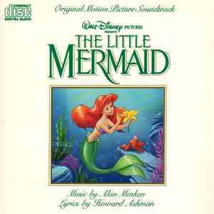 Alan Menken, Howard Ashman - The Little Mermaid (Original Motion Picture Soundtrack) flac album
