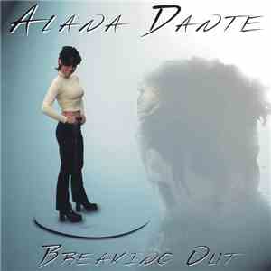 Alana Dante - Breaking Out flac album