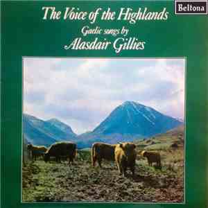 Alasdair Gillies - The Voice of the Highlands flac album