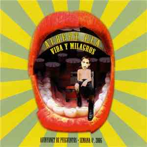 Albert Pla - Vida Y Milagros (Avinyonet De Puigventós - Semana 4ª, 2006) flac album