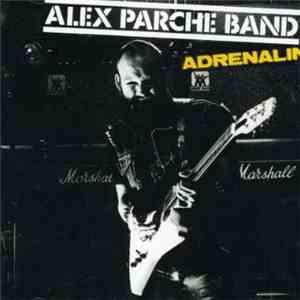 Alex Parche & Alex Parche Band - Adrenalin flac album