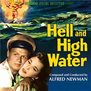 Alfred Newman - Hell And High Water flac album