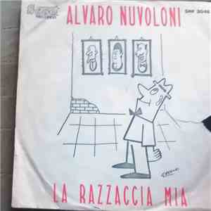 Alvaro Nuvoloni - La Razzaccia Mia flac album