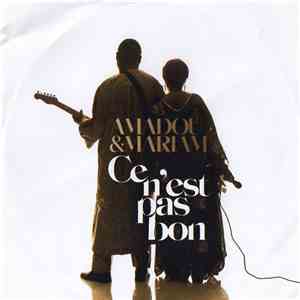 Amadou & Mariam - Ce N'est Pas Bon flac album
