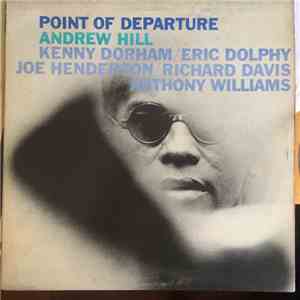 Andrew Hill - Point Of Departure flac album