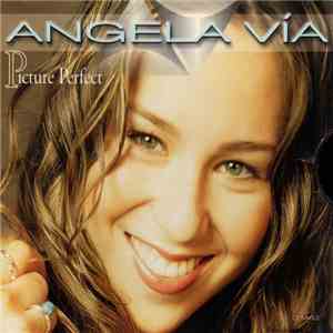 Angela Via - Picture Perfect flac album