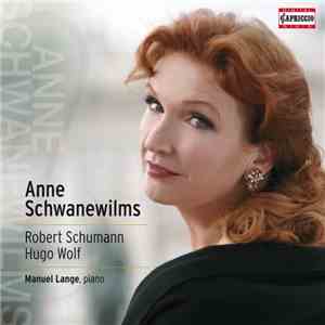 Anne Schwanewilms, Manuel Lange - Robert Schumann / Hugo Wolf - Untitled flac album