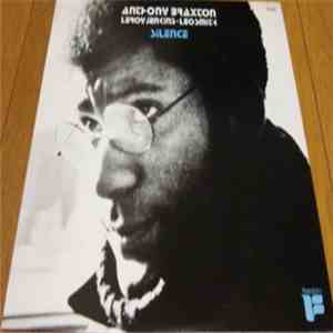 Anthony Braxton, Leroy Jenkins, Leo Smith - Silence flac album