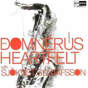 Arne Domnérus With Gustaf Sjökvist, Rune Gustafsson - Heartfelt flac album