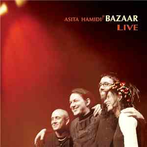 Asita Hamidi's Bazaar - Live flac album