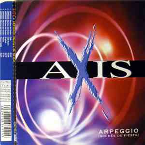 Axis  - Arpeggio (Noches De Fiesta) flac album