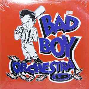 Bad Boy Orchestra - LP flac album