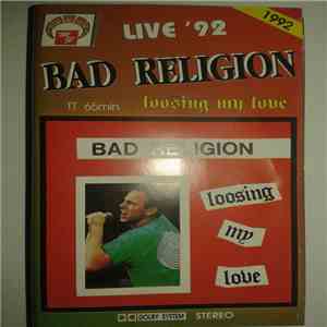 Bad Religion - Loosing My Love - Live '92 flac album