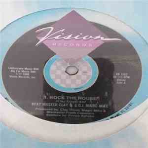 Beat Master Clay D. & D.J. Magic Mike - Rock The House flac album