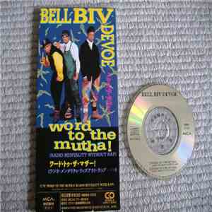 Bell Biv Devoe - Word To The Mutha! flac album