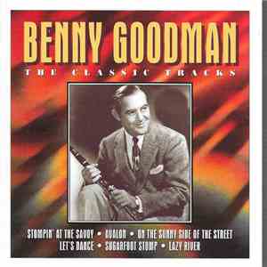 Benny Goodman - The Classic Tracks flac album