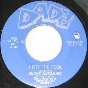 Benny Latimore - I Pity The Fool / Just An Ordinary Man flac album