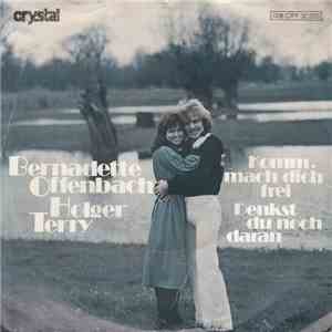 Bernadette Offenbach & Holger Terry - Komm Mach Dich Frei flac album