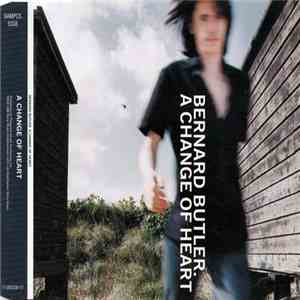 Bernard Butler - A Change Of Heart flac album