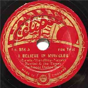 Bertini & The Tower Blackpool Dance Band - I Believe In Miracles / Tell Me What I Want To Know flac album