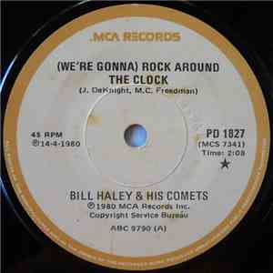 Bill Haley And His Comets - (We're Gonna) Rock Around The Clock / Rip It Up flac album
