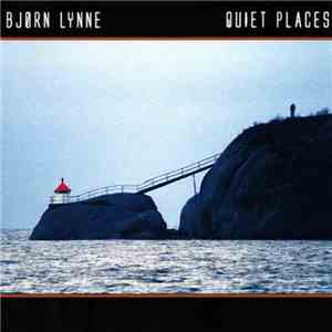 Bjørn Lynne - Quiet Places flac album
