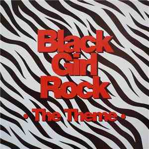 Black Girl Rock - The Theme flac album