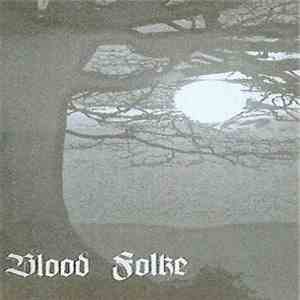 Blood Folke - Blood Folke flac album