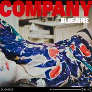 Bluejuice - Company flac album