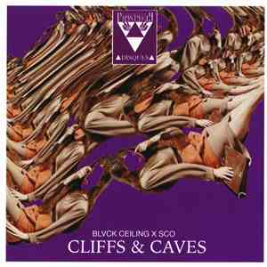 Blvck Ceiling x Sco  - Cliffs & Caves flac album