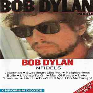 Bob Dylan - Infidels flac album