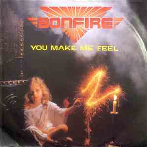 Bonfire - You Make Me Feel flac album