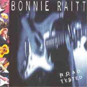 Bonnie Raitt - Road Tested flac album