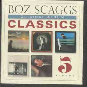 Boz Scaggs - Original Album Classics flac album