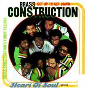 Brass Construction - Get Up To Get Down: Brass Construction's Funky Feeling flac album