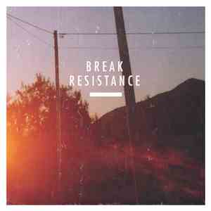 Break - Resistance flac album