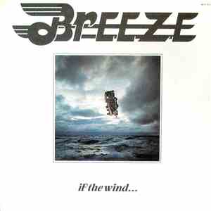Breeze  - If The Wind... flac album