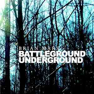 Brian Mars - Battleground flac album