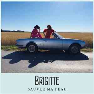 Brigitte  - Sauver Ma Peau flac album