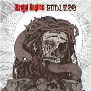 Brutal Regime - Godless flac album