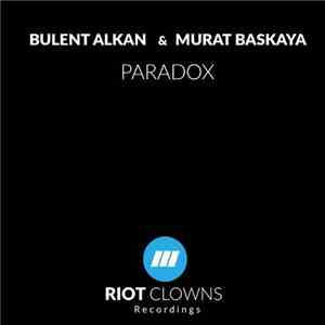 Bulent Alkan, Murat Baskaya - Paradox flac album