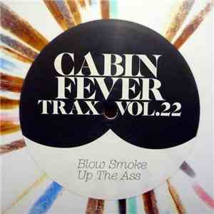 Cabin Fever  - Cabin Fever Trax Vol.22 flac album