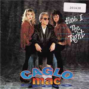 Caglo Mac - Have I The Right flac album